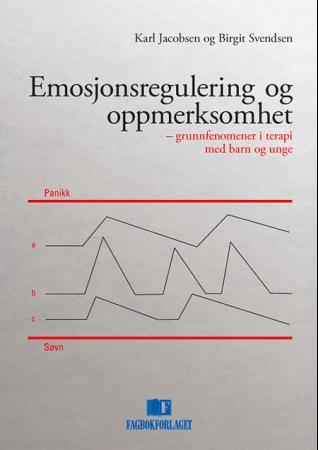 Bilde av Emosjonsregulering Og Oppmerksomhet Av Karl Jacobsen, Birgit Svendsen