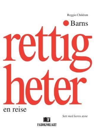 Barns rettigheter = In viaggio coi diritti delle bambine e dei bambini - en reise