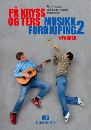 På kryss og ters - musikk fordjuping 2