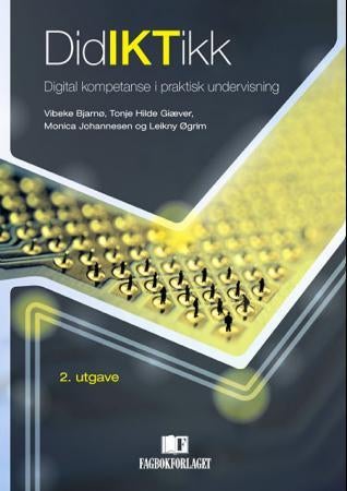 Didiktikk - digital kompetanse i praktisk undervisning