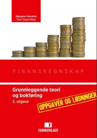 Finansregnskap - grunnleggende teori og bokføring : oppgaver og løsninger