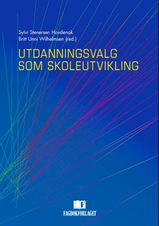 Utdanningsvalg som skoleutvikling
