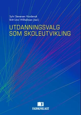 Utdanningsvalg som skoleutvikling