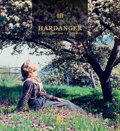 Hardanger III - ei regionhistorie : etter 1900