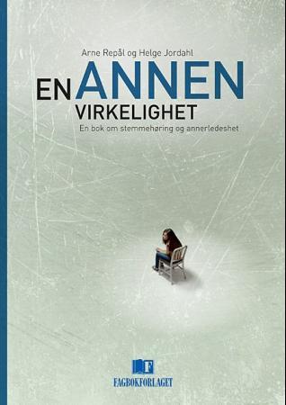 En annen virkelighet - en bok om stemmehøring og annerledeshet