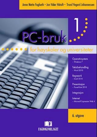 PC-bruk 1 - for høyskoler og universiteter