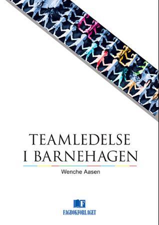 Teamledelse i barnehagen