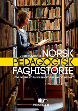 Bilde av Norsk Pedagogisk Faghistorie Av Jostein Sæther