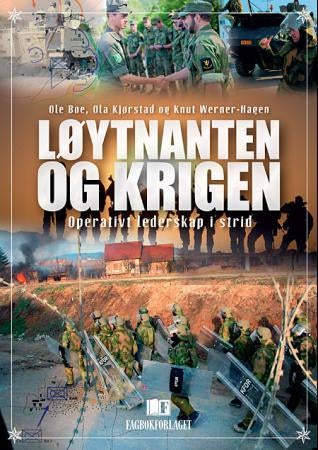Løytnanten og krigen - operativt lederskap i strid