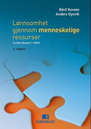 Lønnsomhet gjennom menneskelige ressurser - evidensbasert HRM