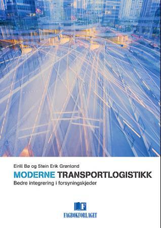 Bilde av Moderne Transportlogistikk Av Eirill Bø, Stein Erik Grønland