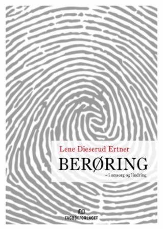 Berøring - i omsorg og lindring