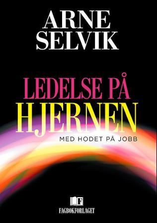 Ledelse på hjernen - med hodet på jobb