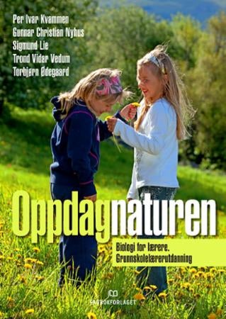Oppdag naturen - biologi for lærere : grunnskolelærerutdanning