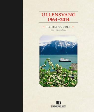 Ullensvang 1964-2014 - band 2 : heimar og folk : vest- og nordsida