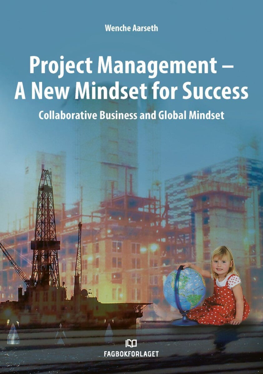 Bilde av Project Management - A New Mindset For Success Av Wenche Aarseth