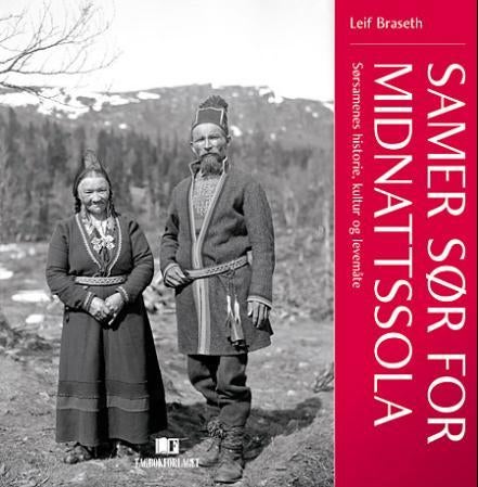 Samer sør for midnattssola - sørsamenes historie, kultur og levemåte