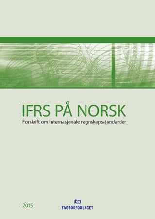 IFRS på norsk - forskrift om internasjonale regnskapsstandarder