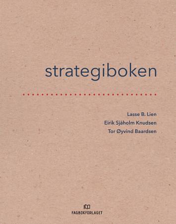 Bilde av Strategiboken Av Tor Øyvind Baardsen, Eirik Sjåholm Knudsen, Lasse B. Lien