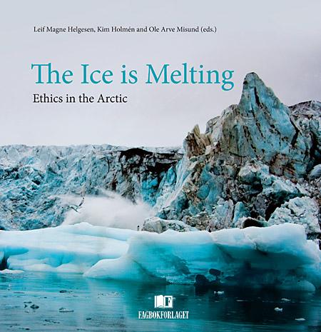 The Ice is melting - ethics in the Arctic