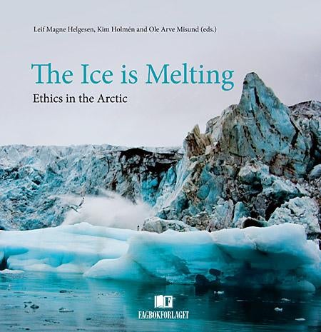 The Ice is melting - ethics in the Arctic
