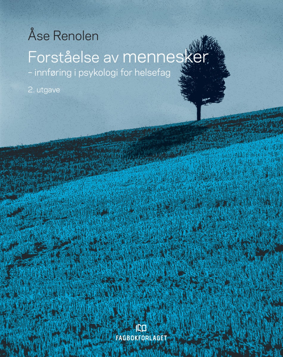 Forståelse av mennesker - innføring i psykologi for helsefag