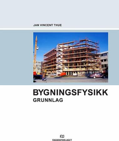 Bygningsfysikk - grunnlag