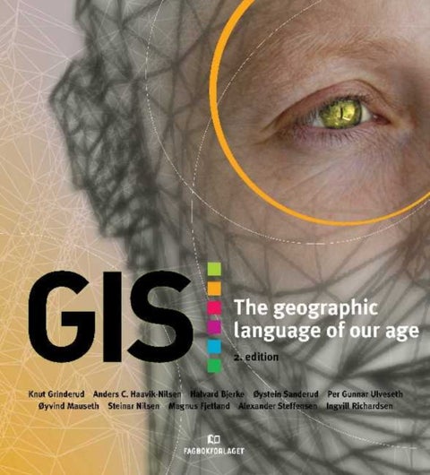 GIS - the geographic language of our age