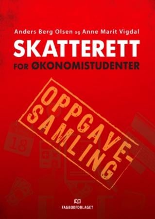 Skatterett for økonomistudenter - oppgavesamling