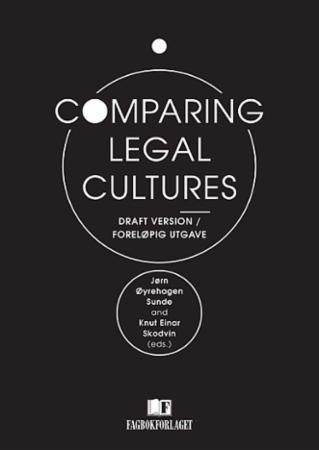 Comparing legal cultures - draft version, foreløpig utgave