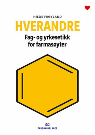 Hverandre - fag- og yrkesetikk for farmasøyter