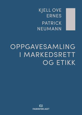 Bilde av Oppgavesamling I Markedsrett Og Etikk Av Kjell Ove Ernes, Patrick Neumann