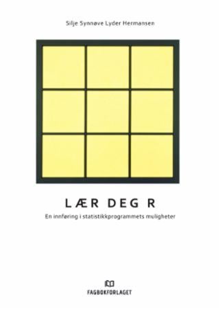 Lær deg R - en innføring i statistikkprogrammets muligheter