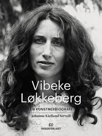 Vibeke Løkkeberg - en kunstnerbiografi