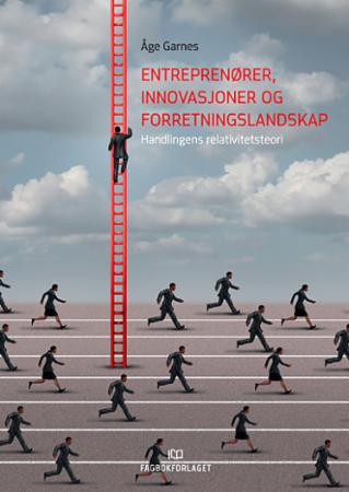 Bilde av Entreprenører, Innovasjoner Og Forretningslandskap Av Åge Garnes