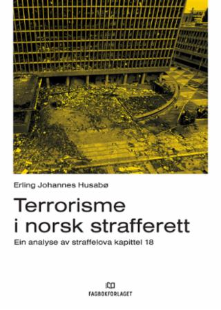 Bilde av Terrorisme I Norsk Strafferett Av Erling Johannes Husabø