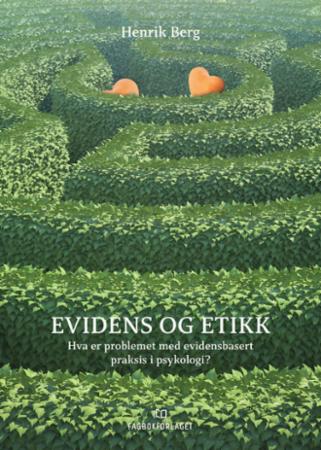 Bilde av Evidens Og Etikk Av Henrik Berg
