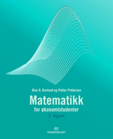 Bilde av Matematikk For økonomistudenter Av Olav G. Dovland, Petter Pettersen