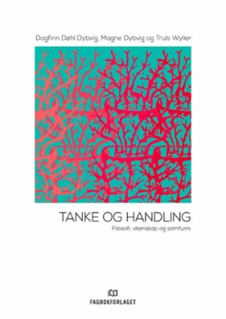 Tanke og handling - filosofi, vitenskap og samfunn