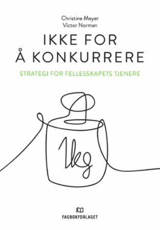 Ikke for å konkurrere - strategi for fellesskapets tjenere