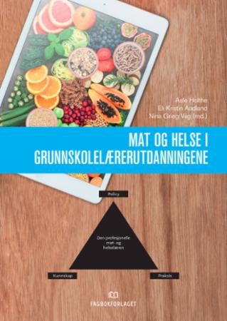 Mat og helse i grunnskolelærerutdanningene