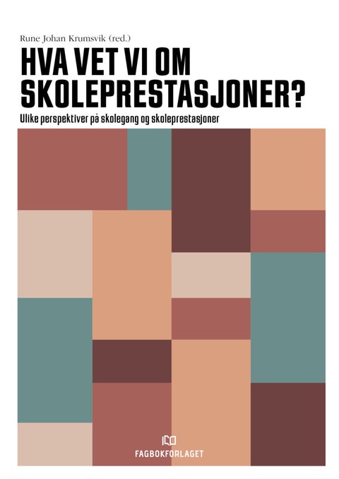 Hva vet vi om skoleprestasjoner? - ulike perspektiver på skolegang og skoleprestasjoner