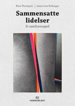 Sammensatte lidelser - et samfunnsspeil