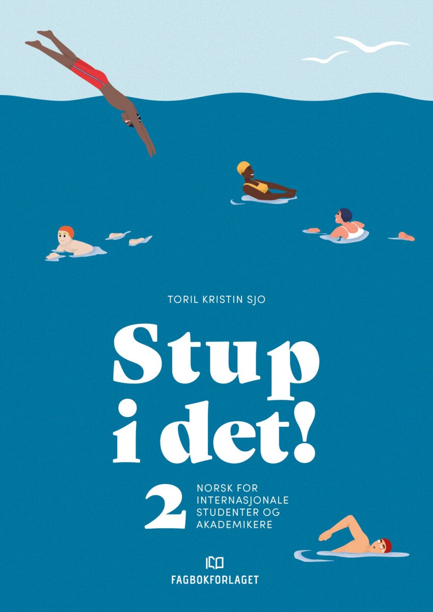 Stup i det! - 2 : norsk for internasjonale studenter og akademikere