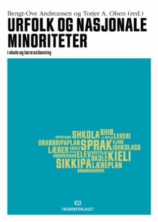Urfolk og nasjonale minoriteter - i skole og lærerutdanning