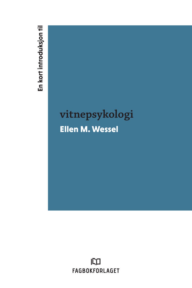 Bilde av En Kort Introduksjon Til Vitnepsykologi Av Ellen M. Wessel