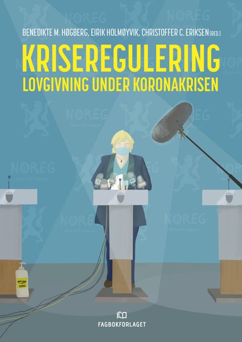Kriseregulering - lovgivning under koronakrisen