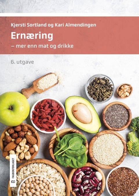 Ernæring - mer enn mat og drikke