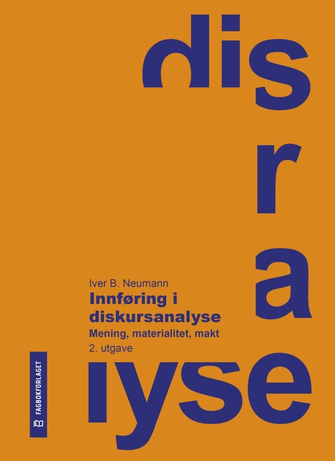 Innføring i diskursanalyse - mening, materialitet, makt