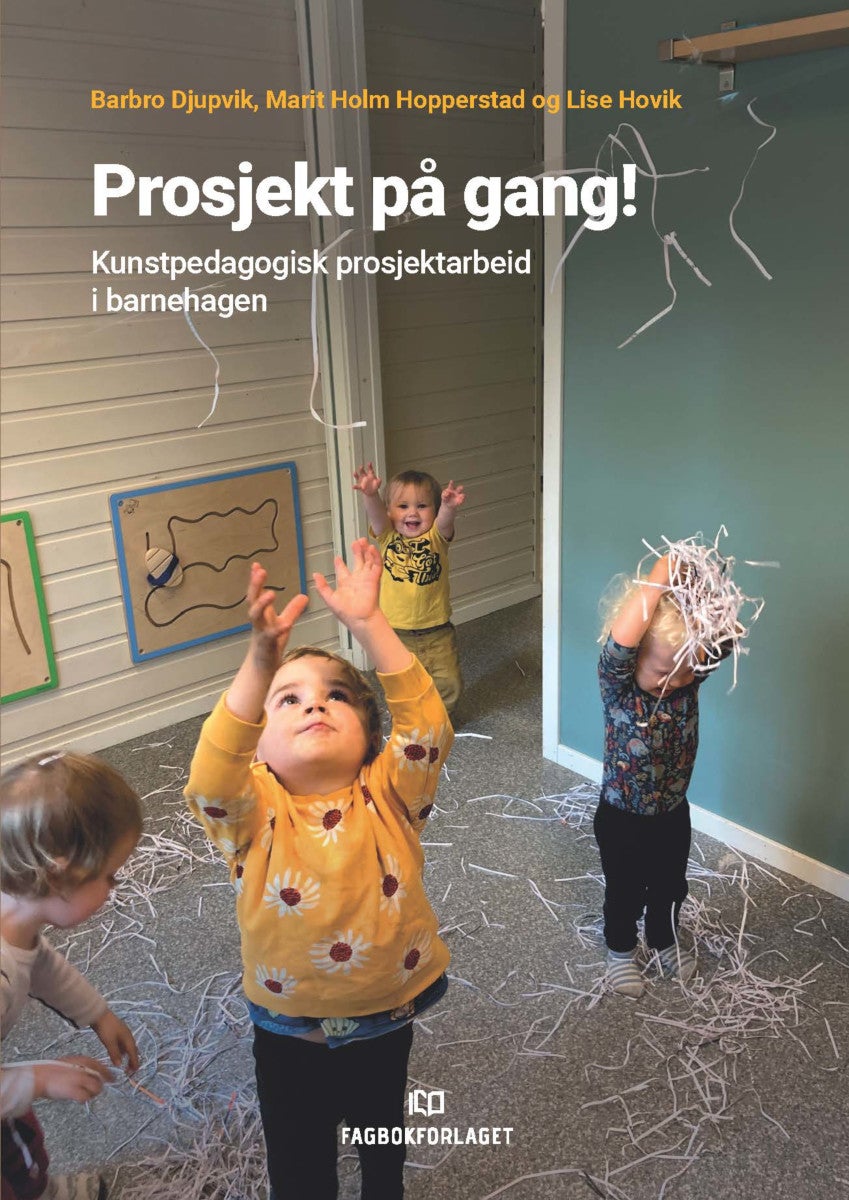 Bilde av Prosjekt På Gang! Av Barbro Djupvik, Marit Holm Hopperstad, Lise Hovik